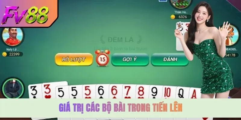 Giá trị các bộ bài trong tiến lên